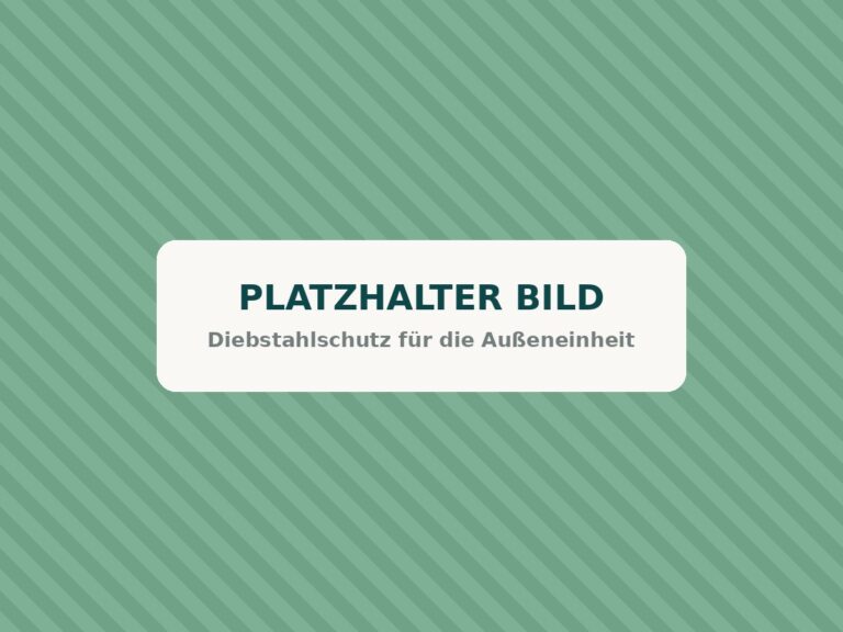 Welcher Diebstahlschutz passt zu Ihrer Wärmepumpe? Ein Leitfaden nach Aufstellort
